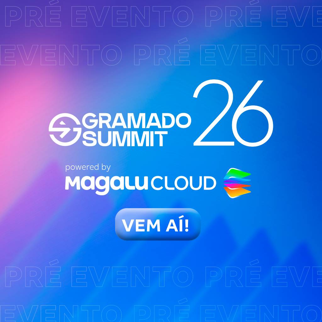 Gramado Summit 2026: o que esperar da participação da Magalu Cloud no evento